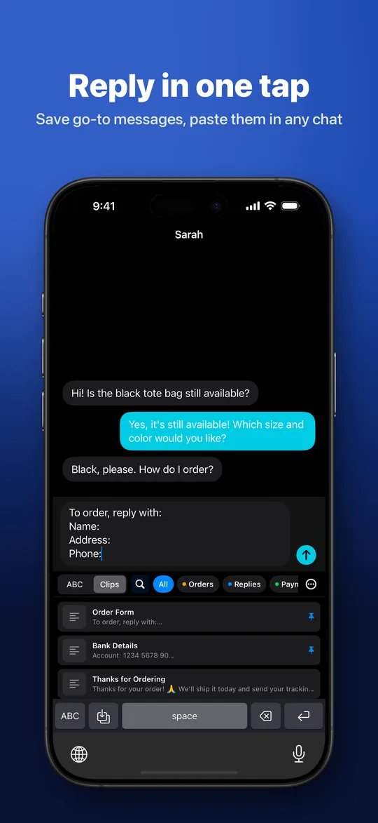 Reply in one tap — Save go-to messages, paste them in any chat